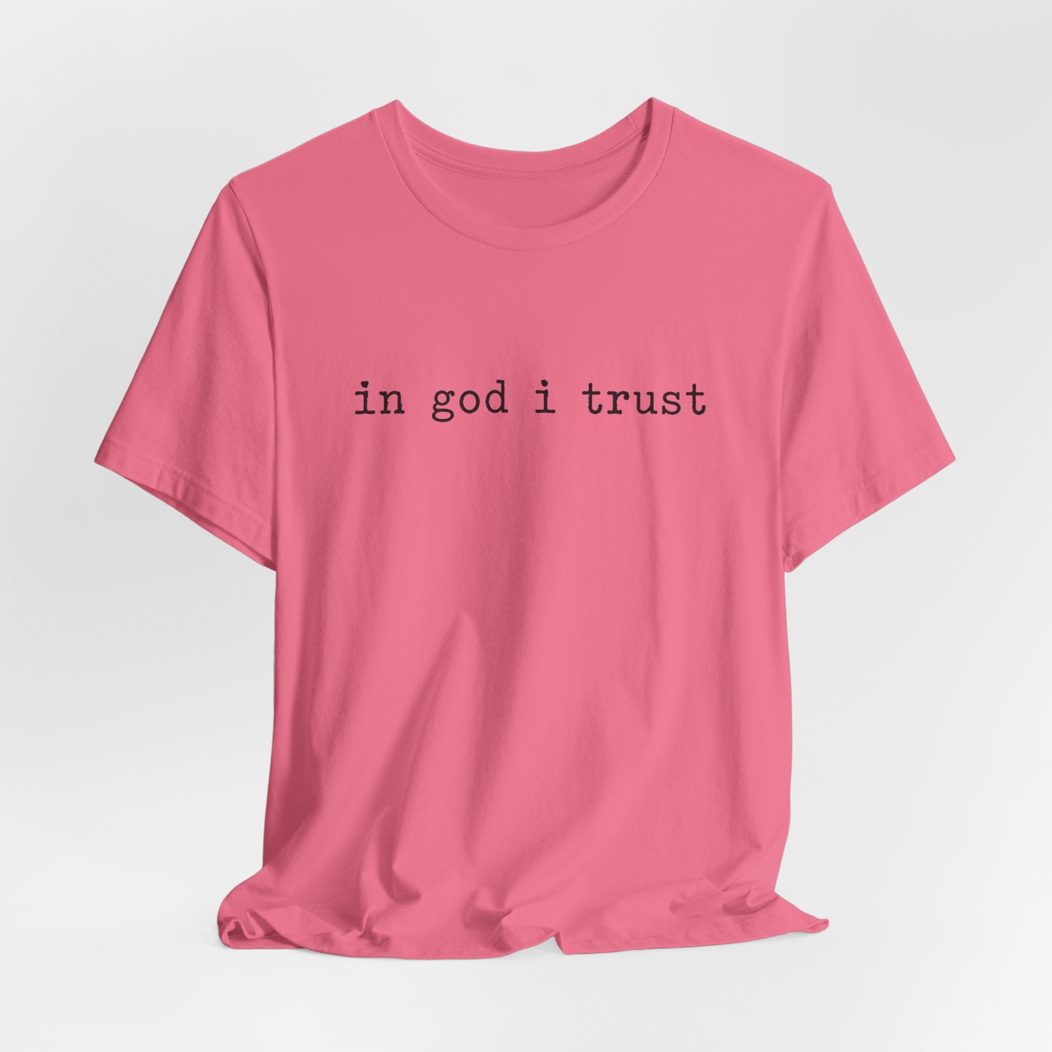 In God I Trust T-shirt