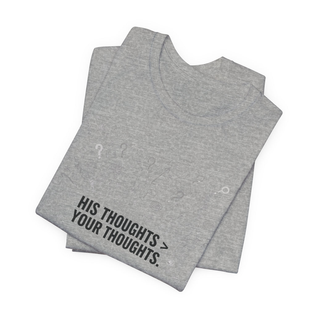 His Thoughts T-shirt