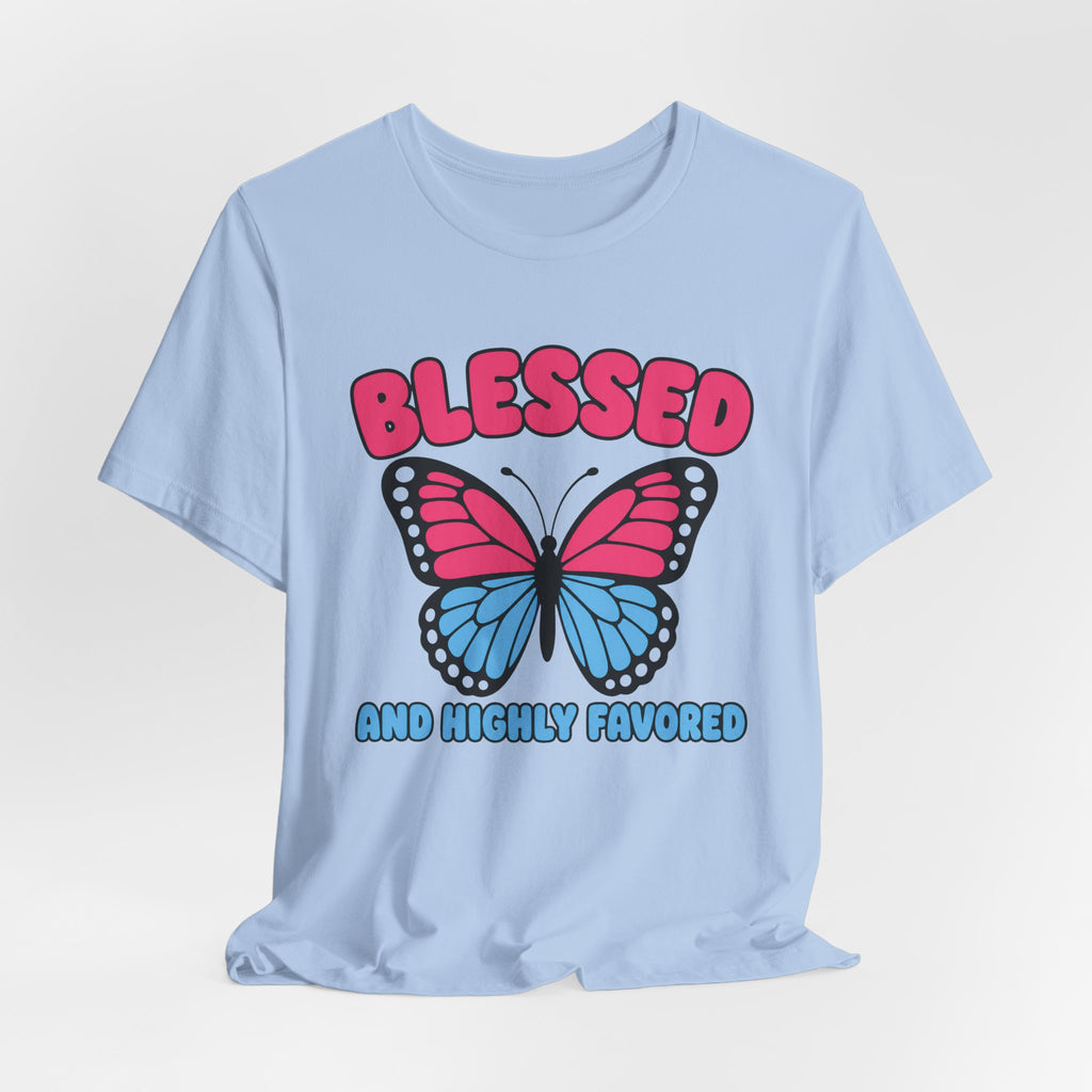 Highly Favored T-shirt