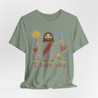 I Love You T-shirt