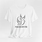 Peace be with You T-Shirt