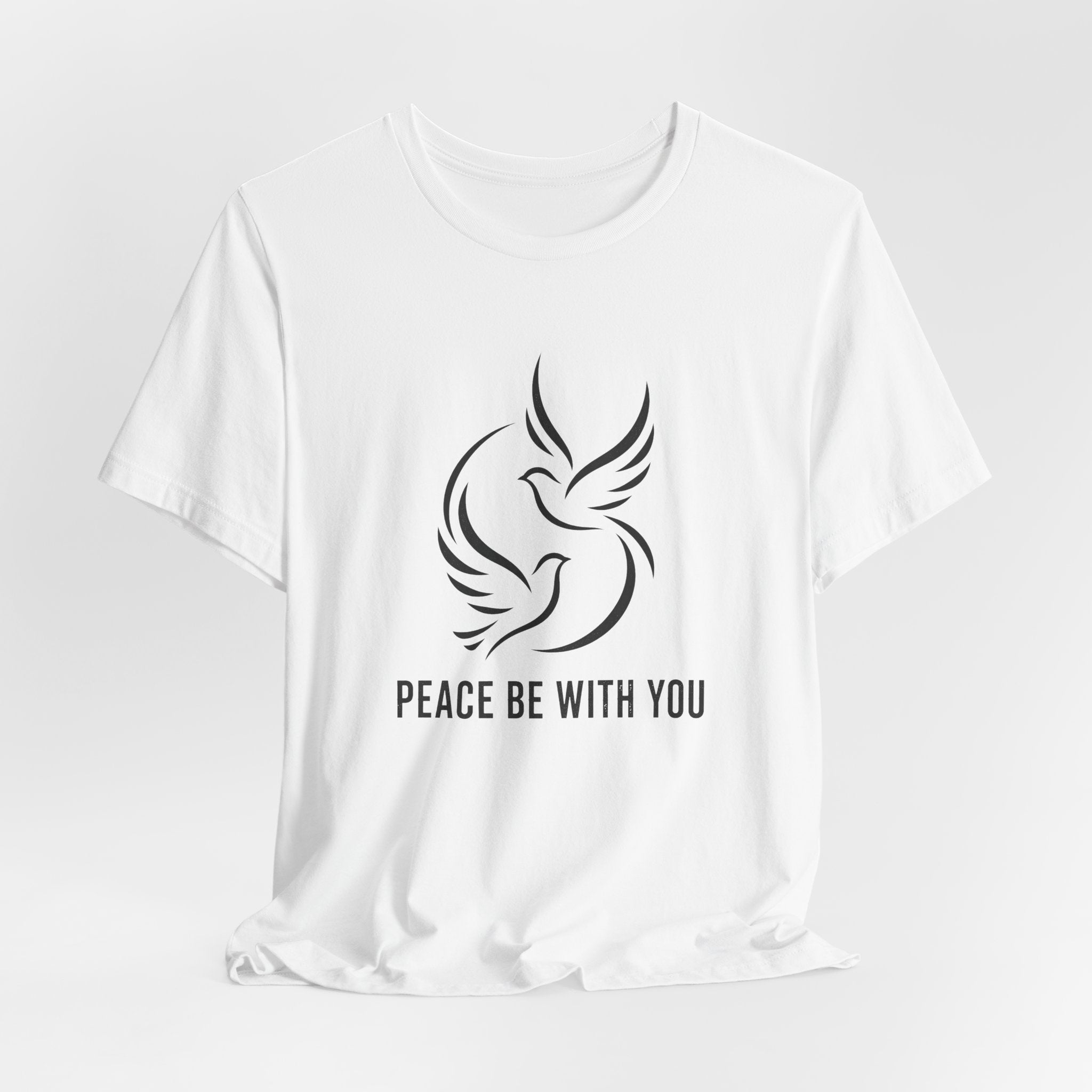 Peace be with You T-Shirt