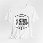 Personal Relationship with Jesus T-Shirt