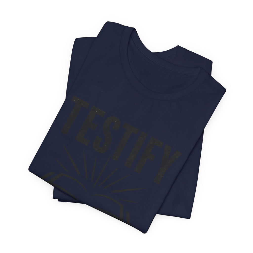 Testify 3 T-Shirt