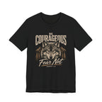Be Courageous T-shirt
