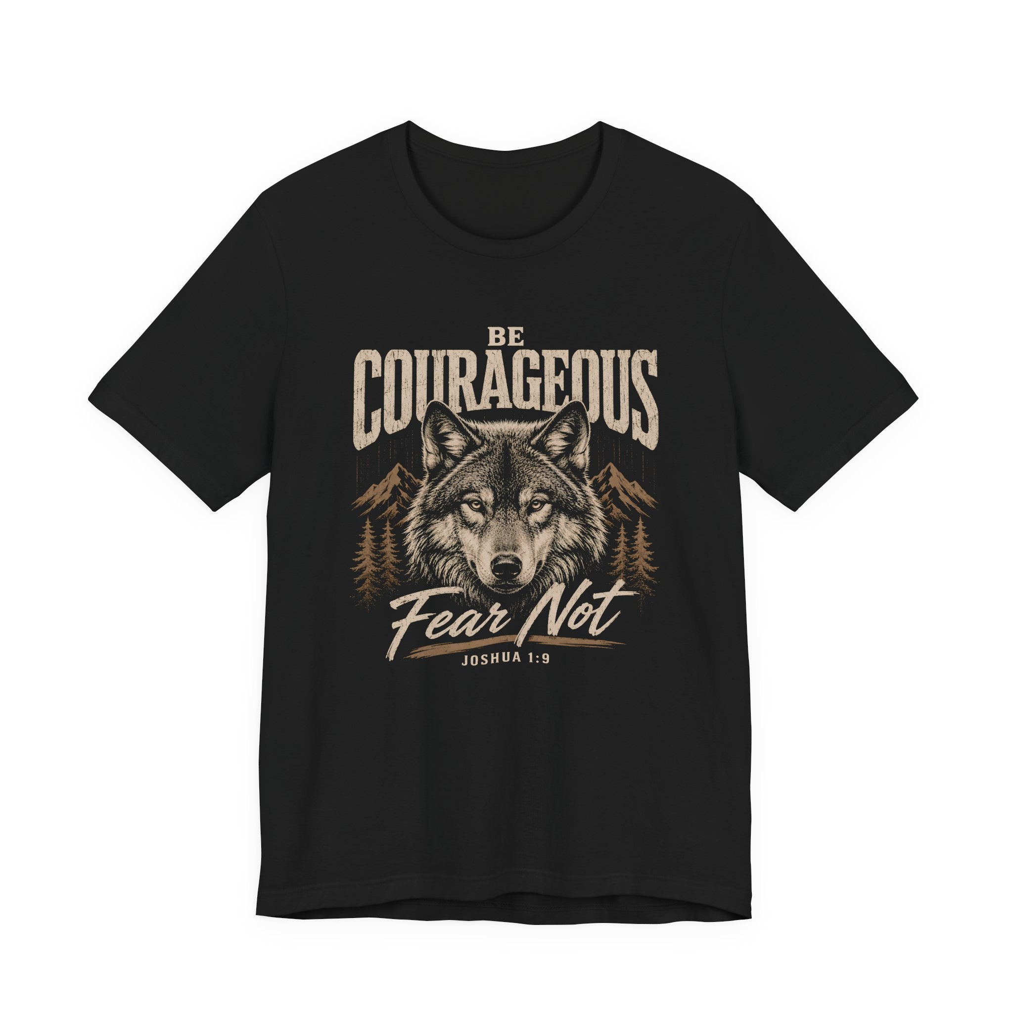 Be Courageous T-shirt