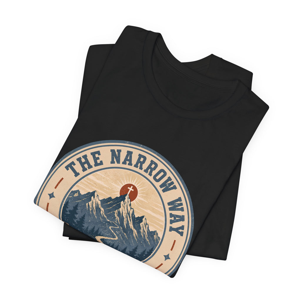 The Narrow Way 2 T-Shirt