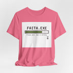Faith.EXE T-shirt