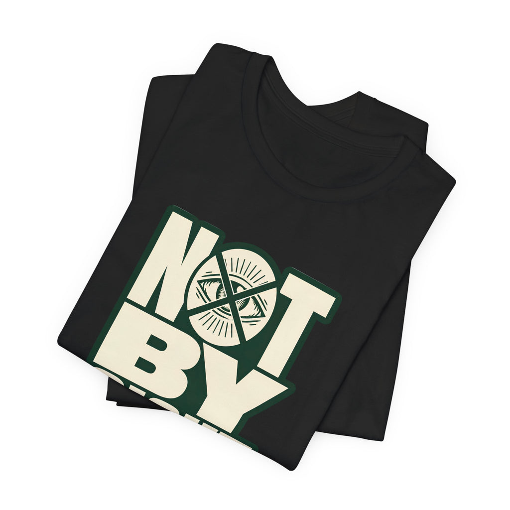 Not By Sight T-Shirt