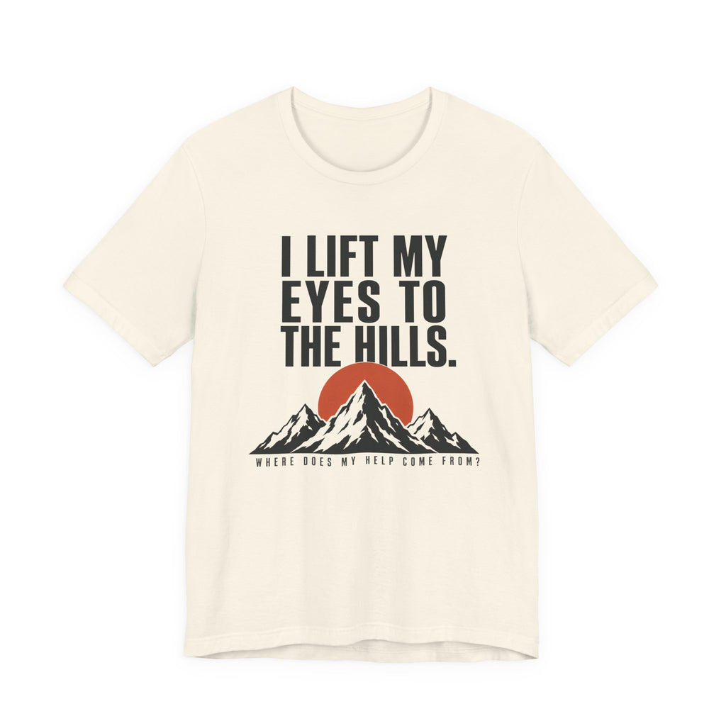 I Lift My Eyes T-shirt