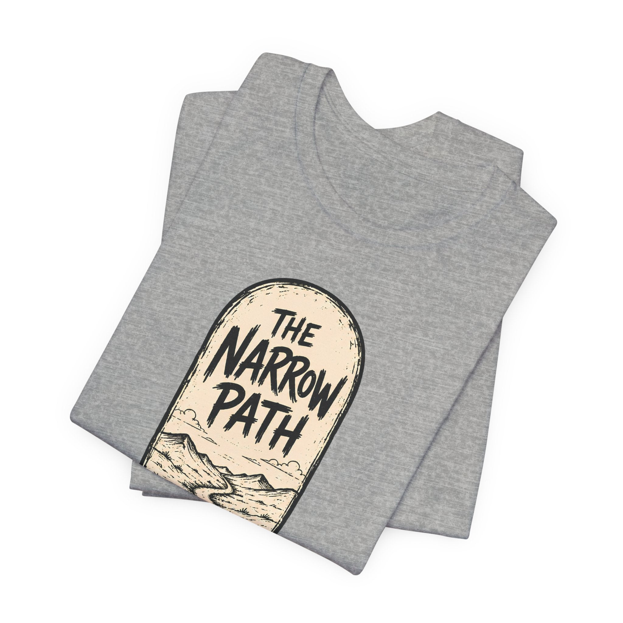 The Narrow Path T-Shirt