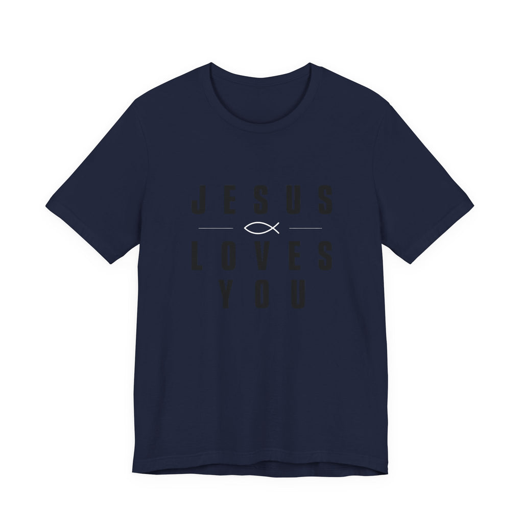 Jesus Loves You T-shirt
