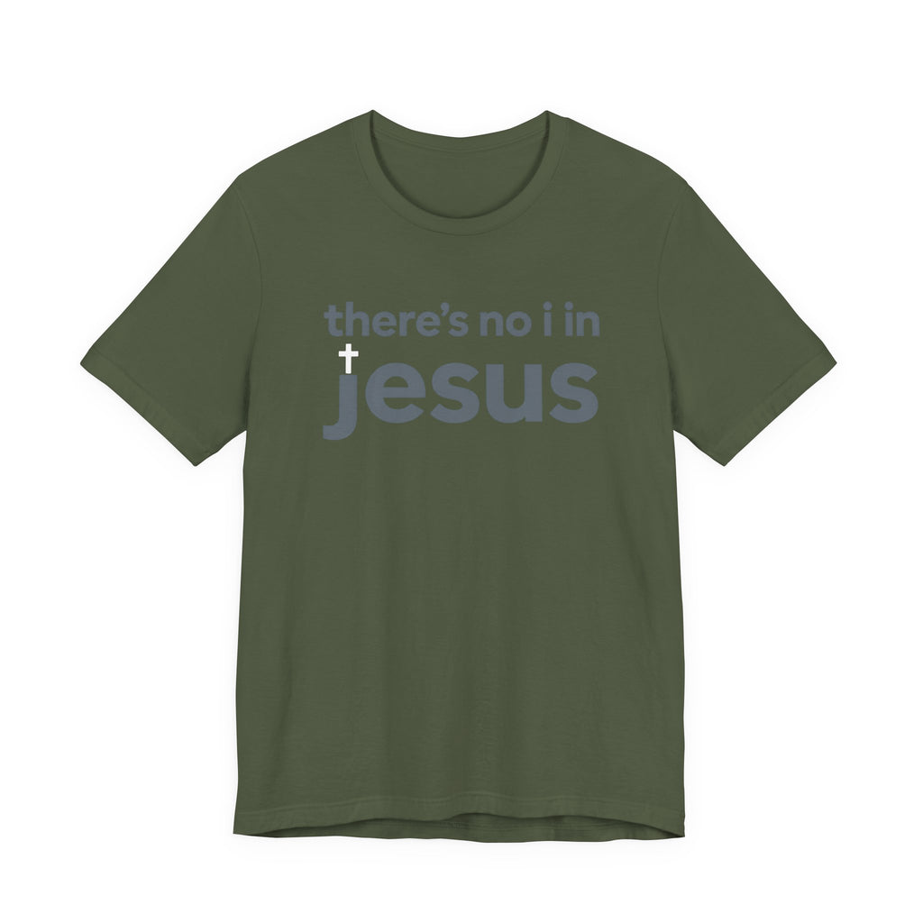 No I in Jesus T-shirt