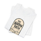 The Narrow Path T-Shirt