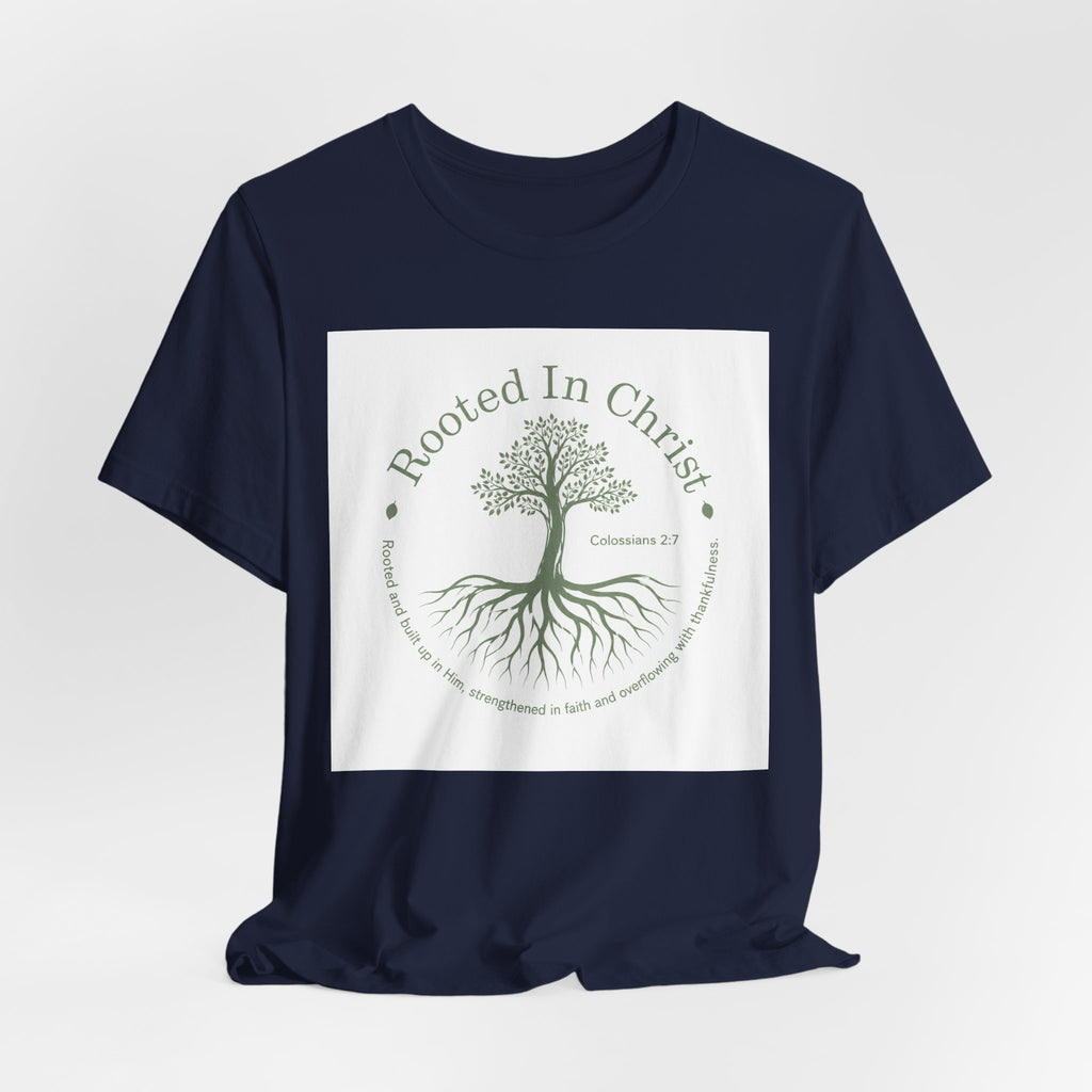 Rooted in Christ T-Shirt