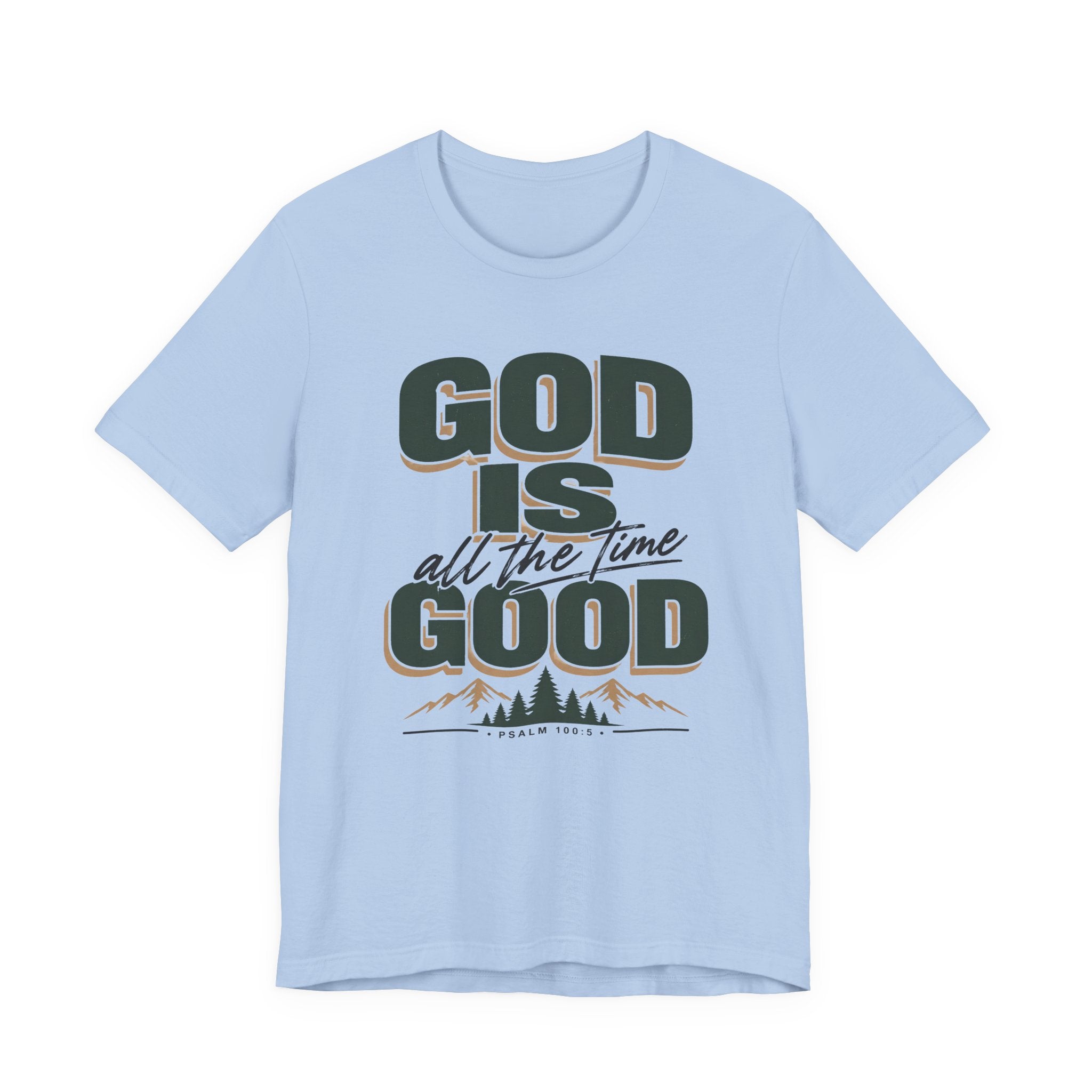 God is Good T-shirt