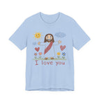 I Love You T-Shirt
