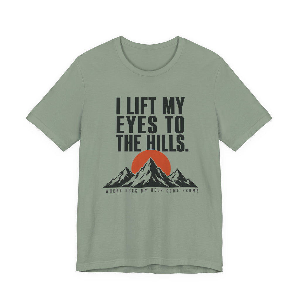 I Lift My Eyes T-shirt