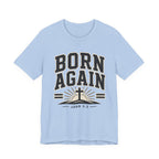 Born Again T-shirt