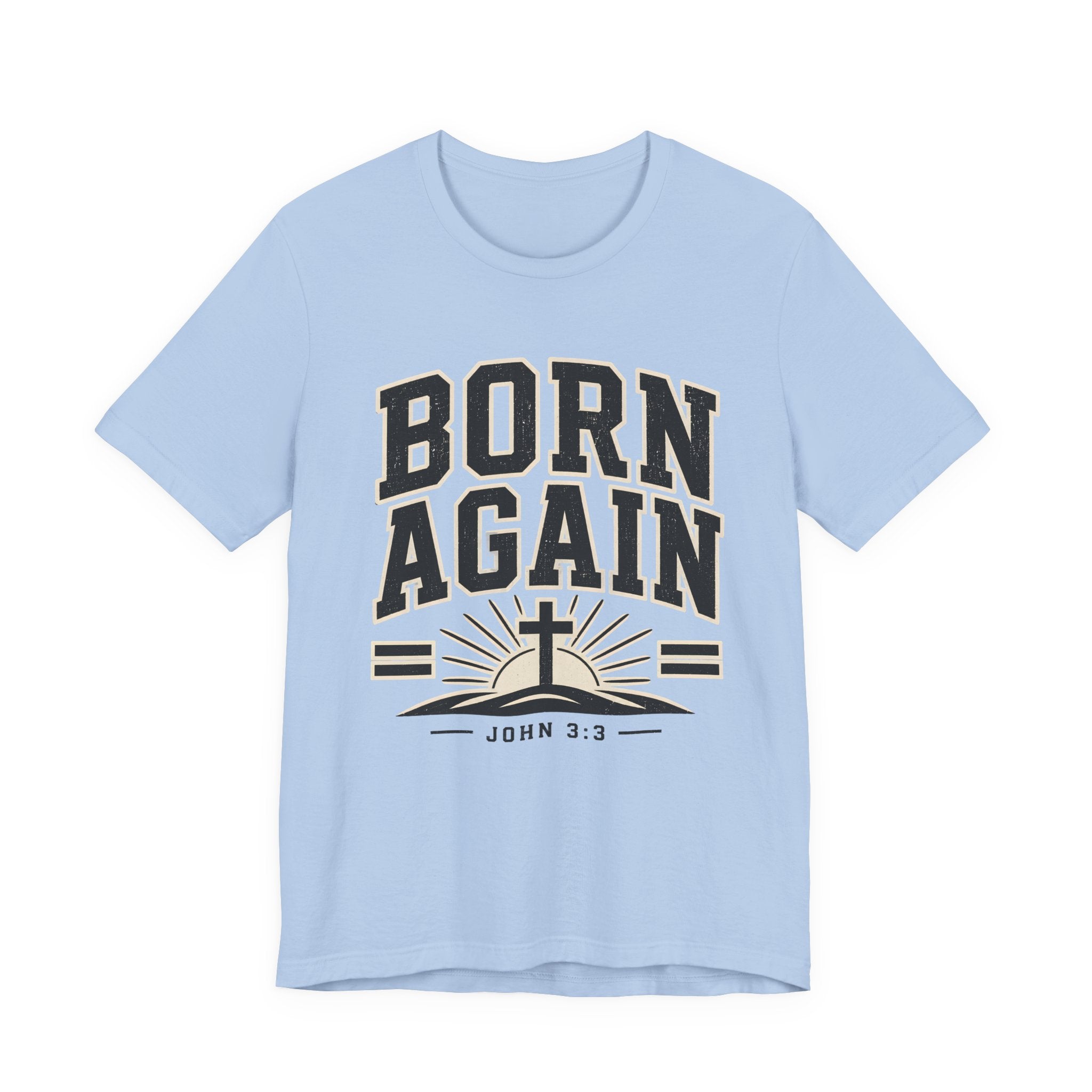 Born Again T-shirt
