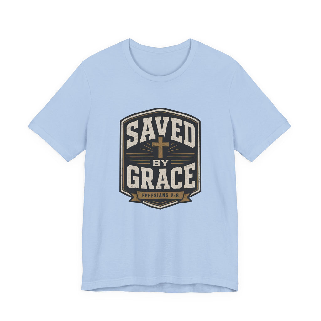 Saved By Grace T-Shirt