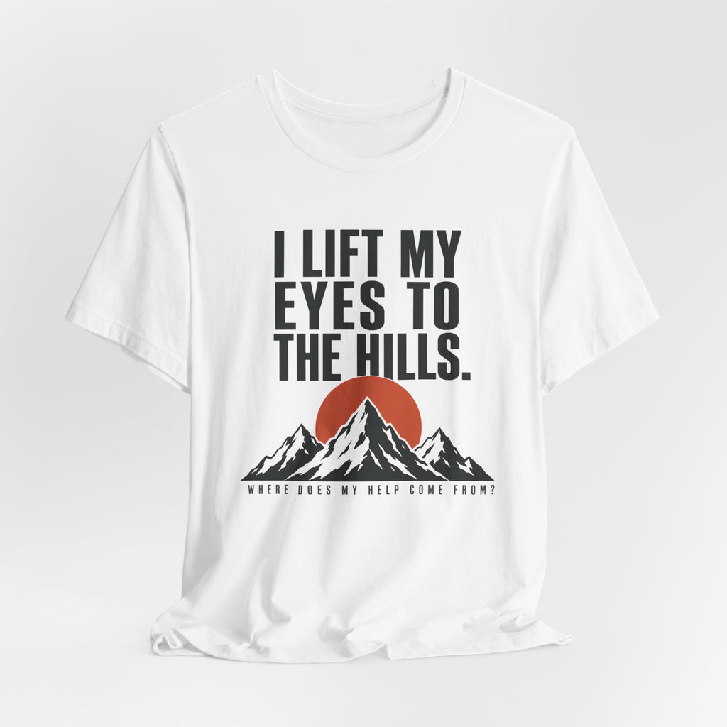 I Lift My Eyes T-shirt
