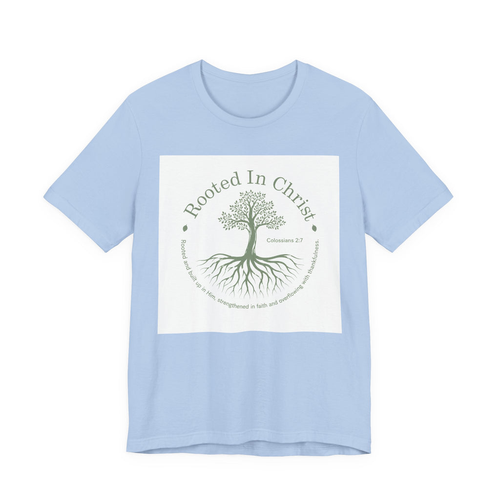 Rooted in Christ T-Shirt