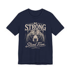 Be Strong T-shirt