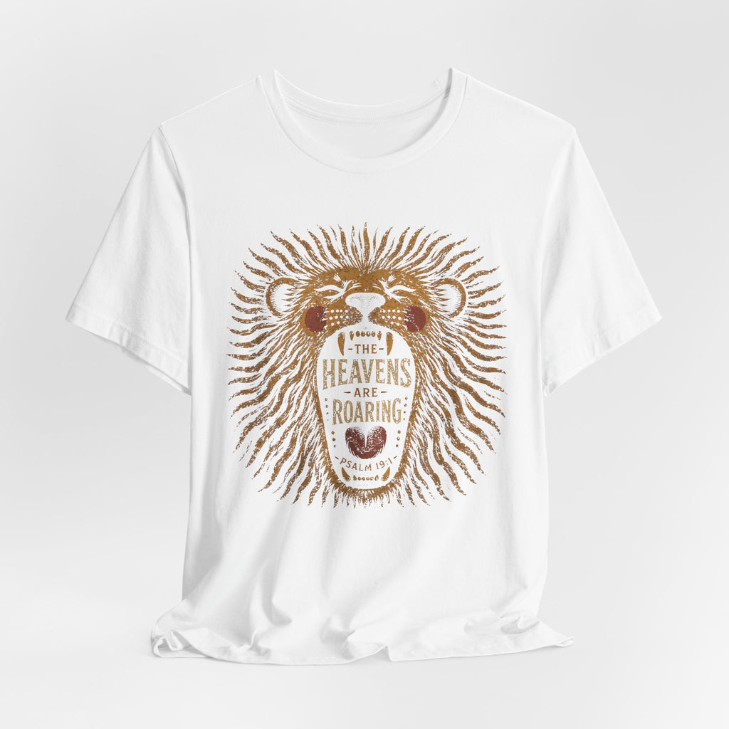 Heavens are Roaring T-Shirt