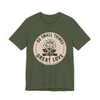 Do Small Things T-shirt