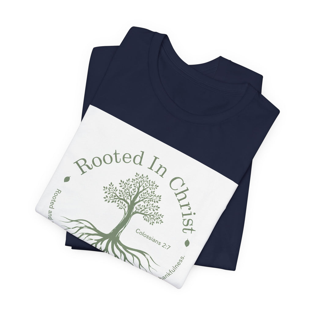 Rooted in Christ T-Shirt