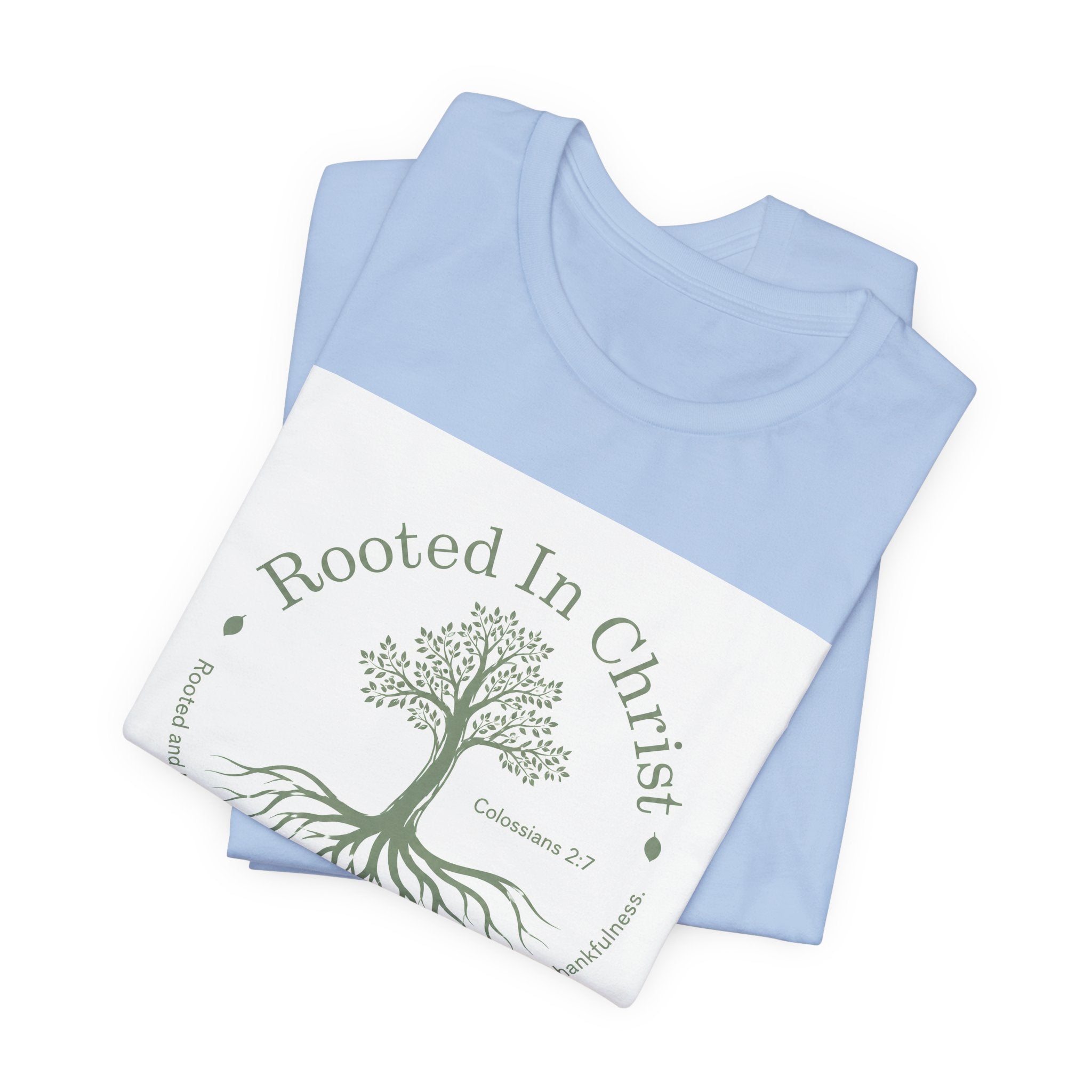 Rooted in Christ T-Shirt