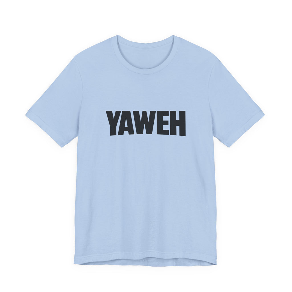Yaweh T-Shirt