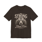 Be Strong T-shirt