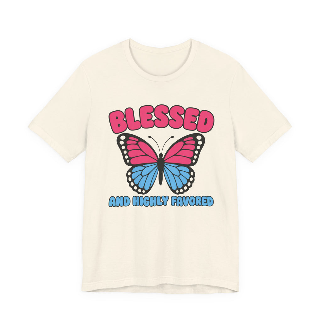 Highly Favored T-shirt
