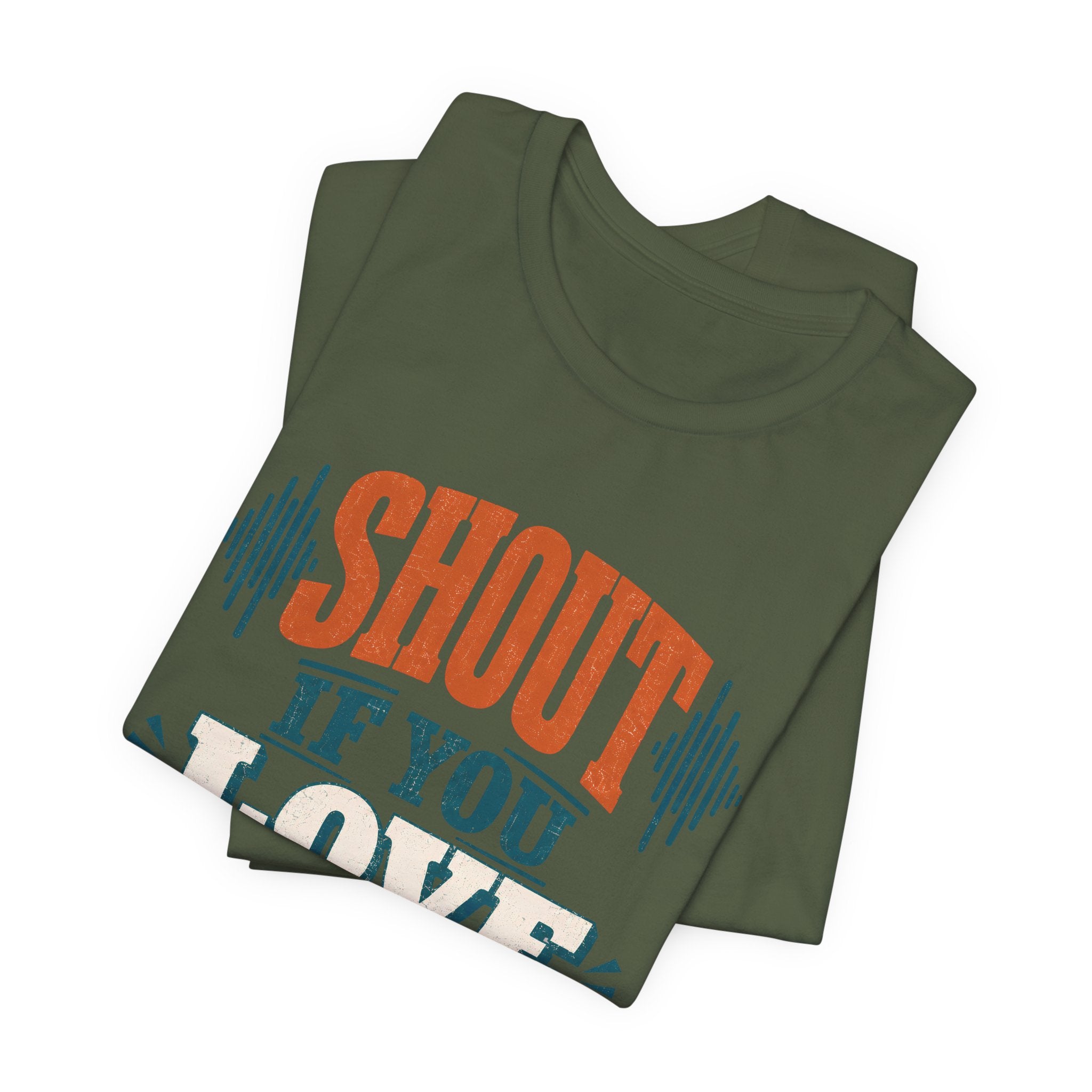 Shout if you Love Jesus T-Shirt