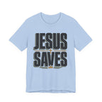Jesus Saves T-shirt