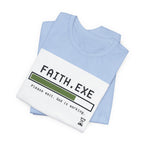 Faith.EXE T-shirt