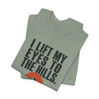 I Lift My Eyes T-shirt