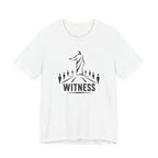 Witness T-Shirt