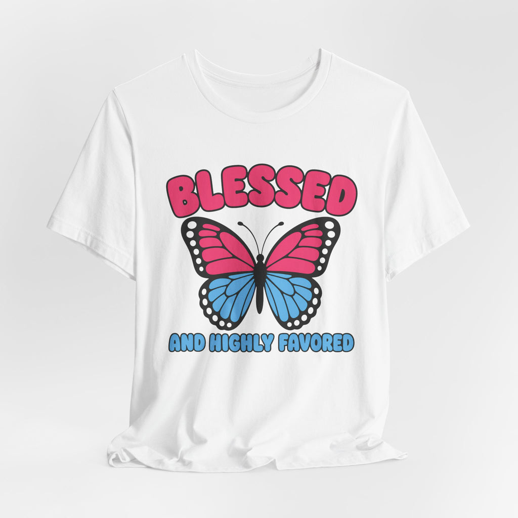 Highly Favored T-shirt