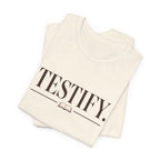 Testify 2 T-Shirt