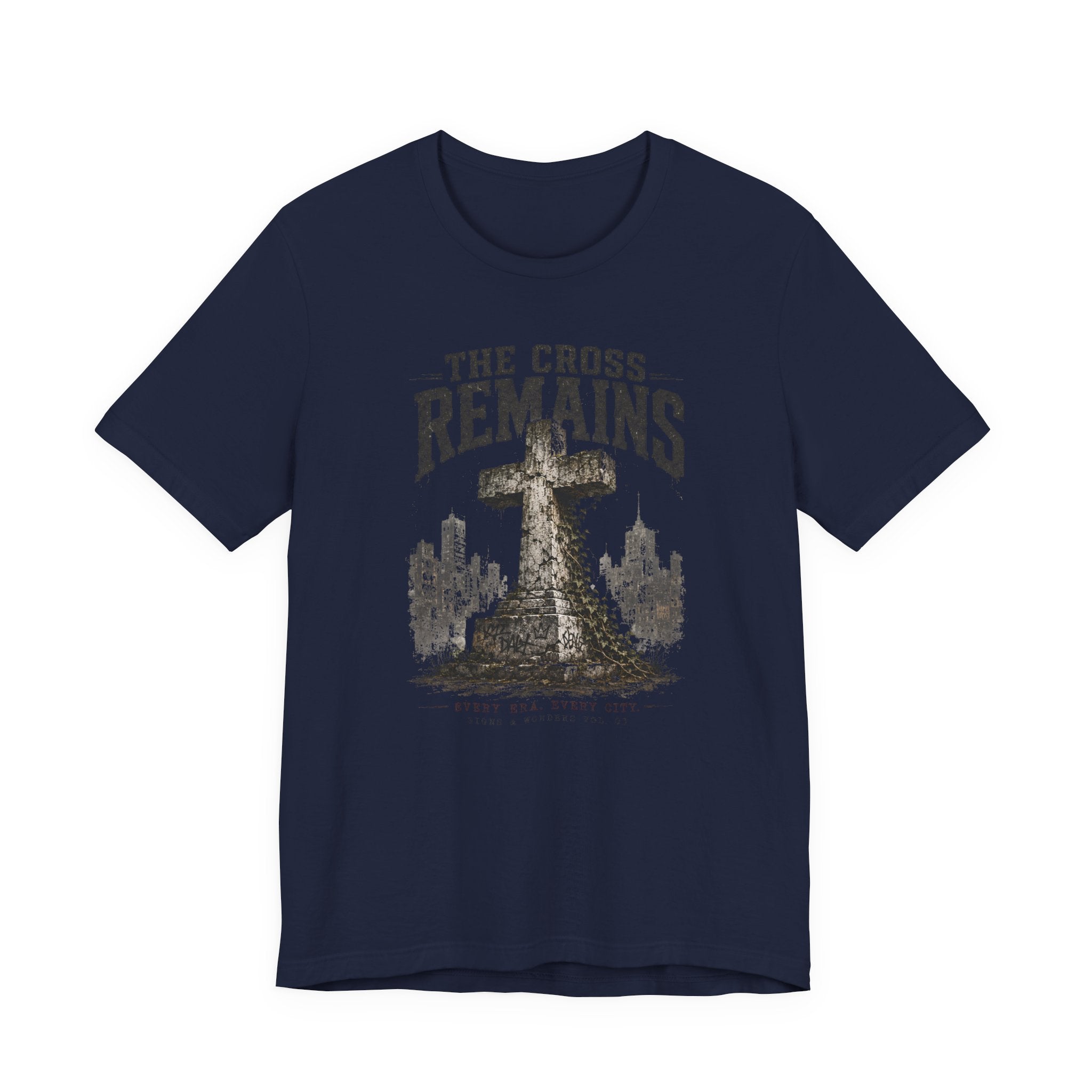 The Cross Remains T-Shirt