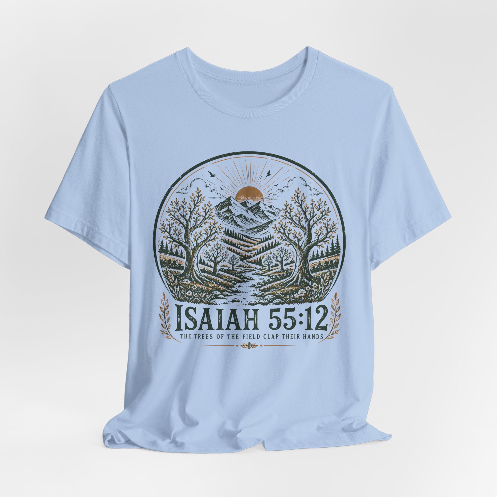 Isaiah 55:12 T-shirt