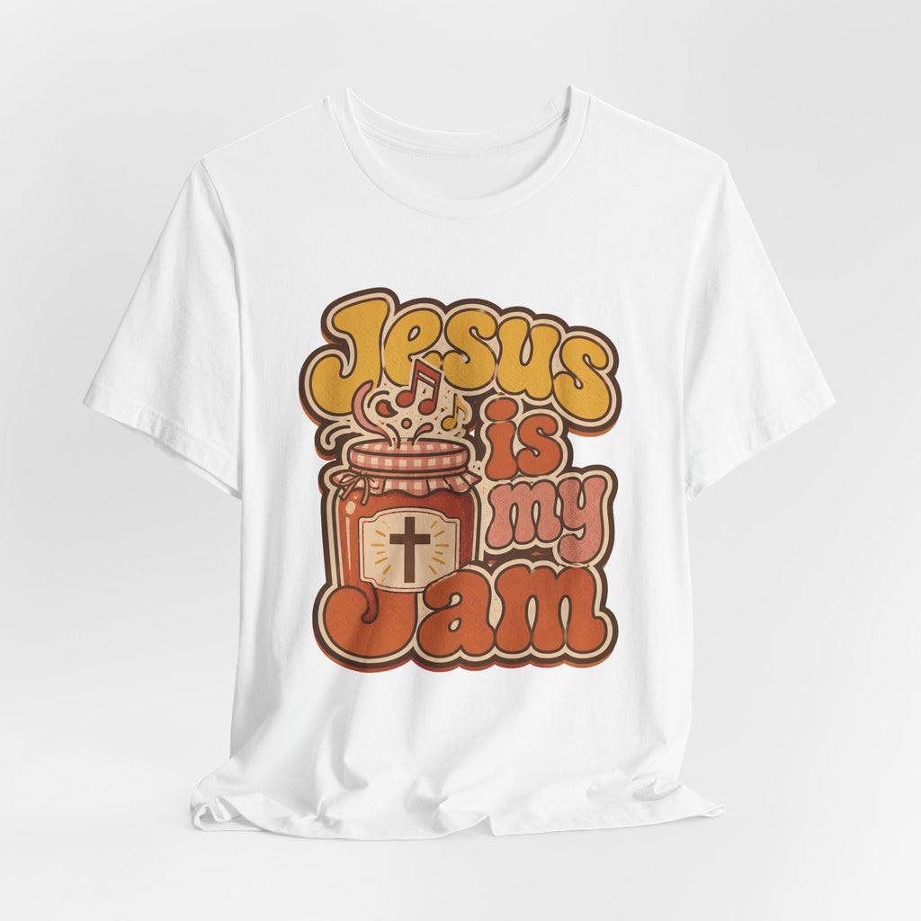 Jesus is my Jam T-shirt