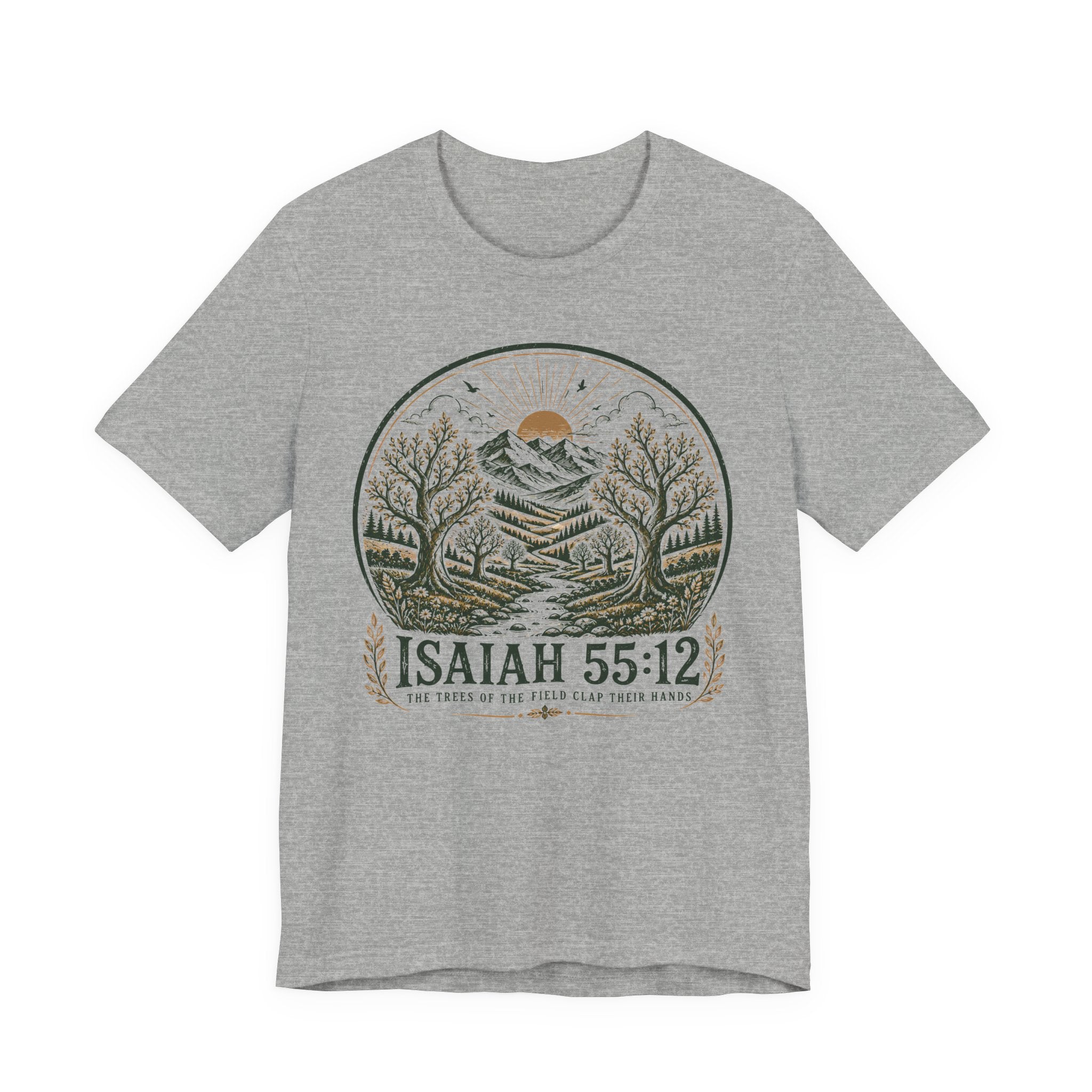 Isaiah 55:12 T-shirt