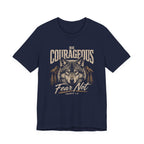 Be Courageous T-shirt