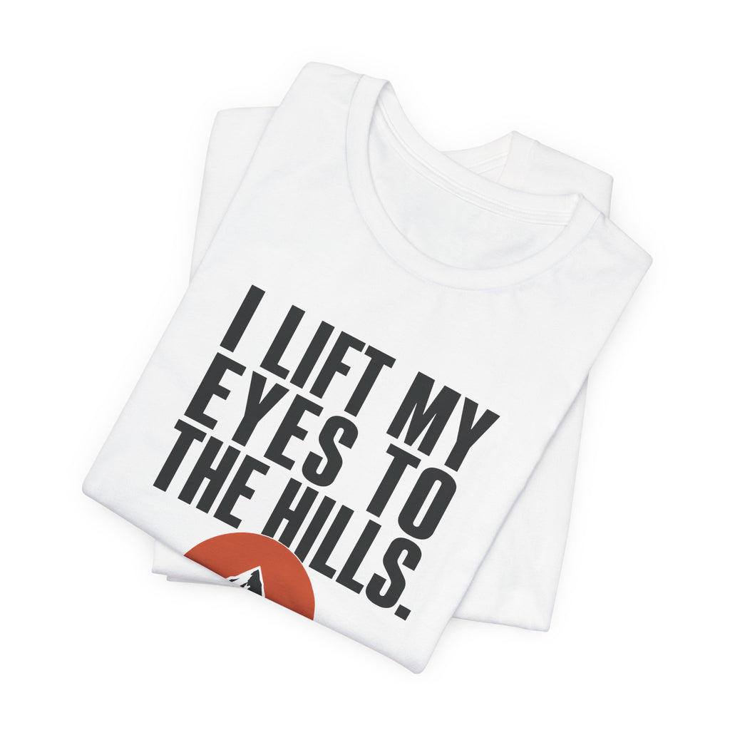 I Lift My Eyes T-shirt