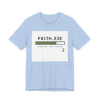 Faith.EXE T-shirt