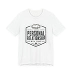 Personal Relationship with Jesus T-Shirt